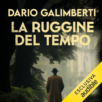 La ruggine del tempo